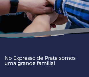 Na expresso-de-prata somos uma grande família!